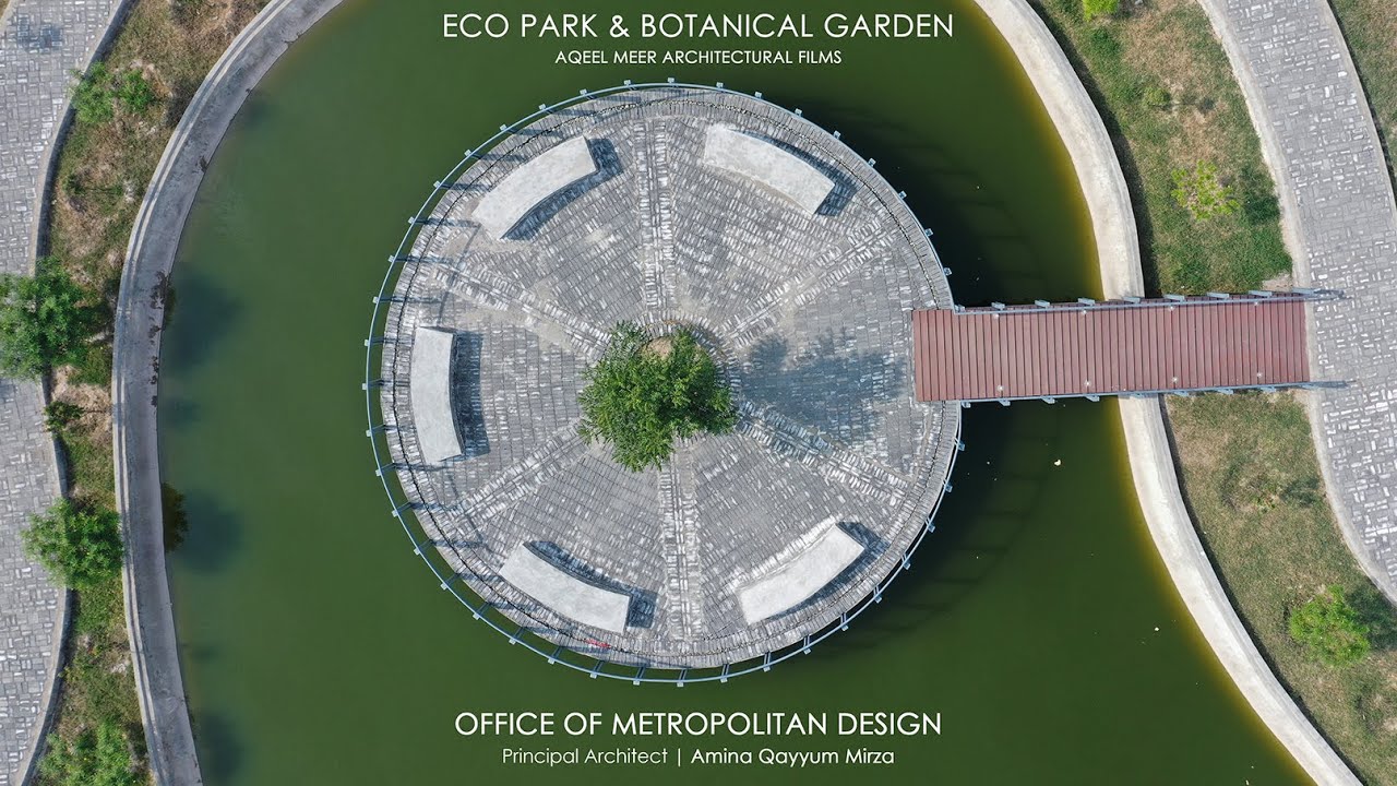 Eco Park & Botanical Garden by OMD - Aqeel Meer Architectural Films