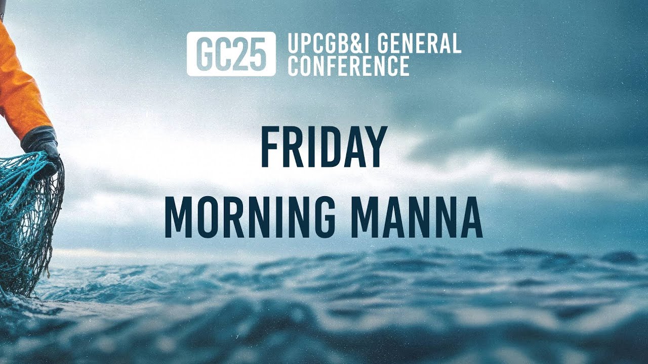 Morning Manna | UPC - GBI General Conference 2025