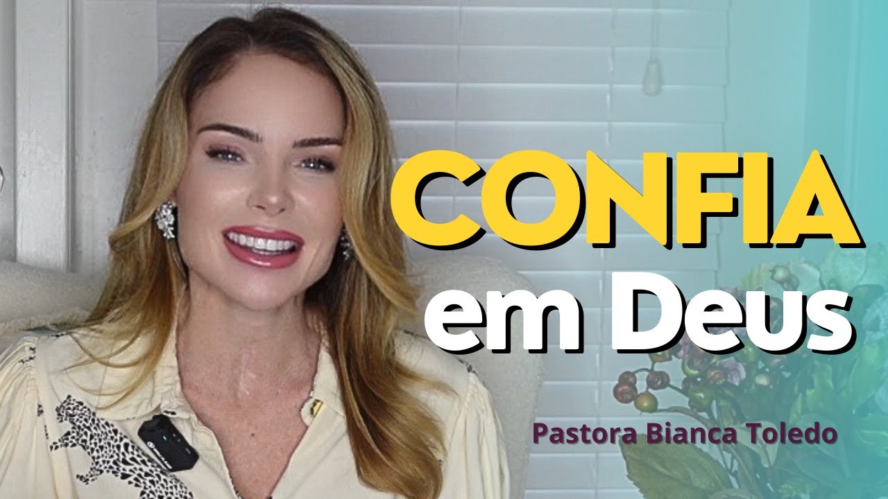 Confia em Deus | Amanhecendo com Deus com Bianca Toledo