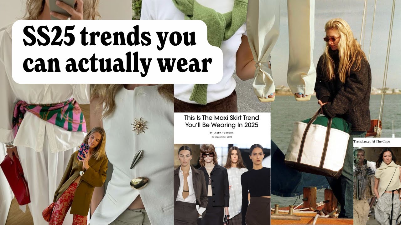 2025 spring/summer trends you can actually wear