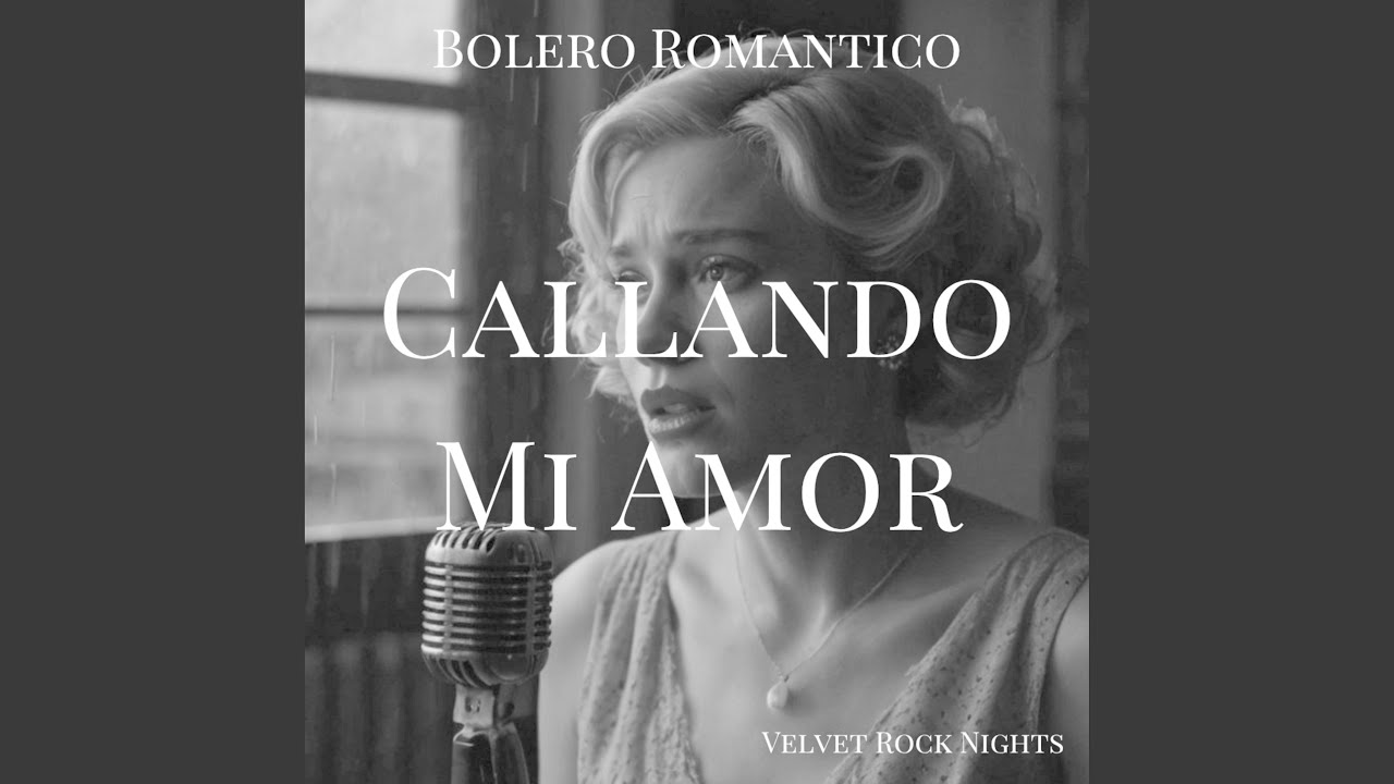 Callando Mi Amor (Bolero)