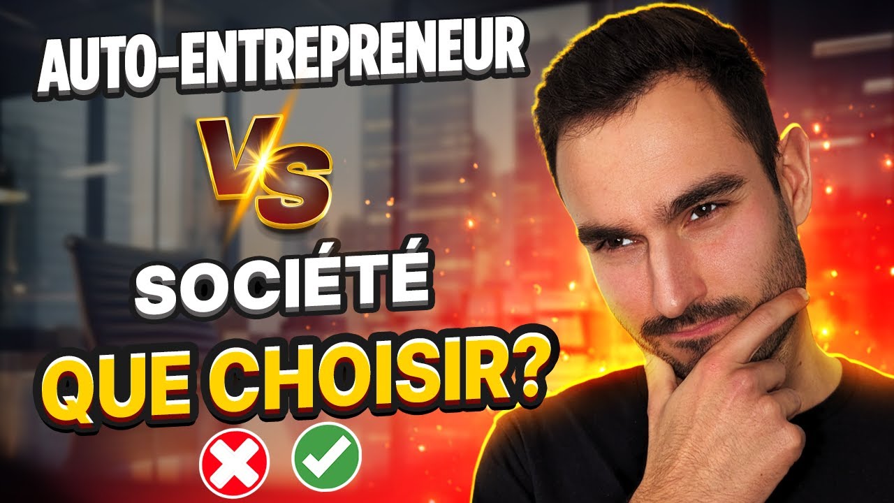 Auto-entrepreneur ou Société ? Avantages & Inconvénients