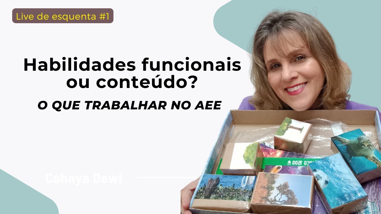 Habilidades funcionais ou conteúdo? O que trabalhar no AEE
