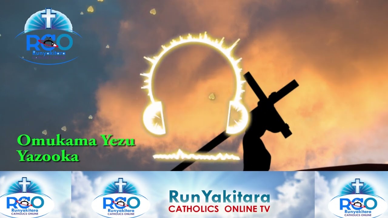 Omukama Yezu Yazooka - I love Runyakitara Catholics