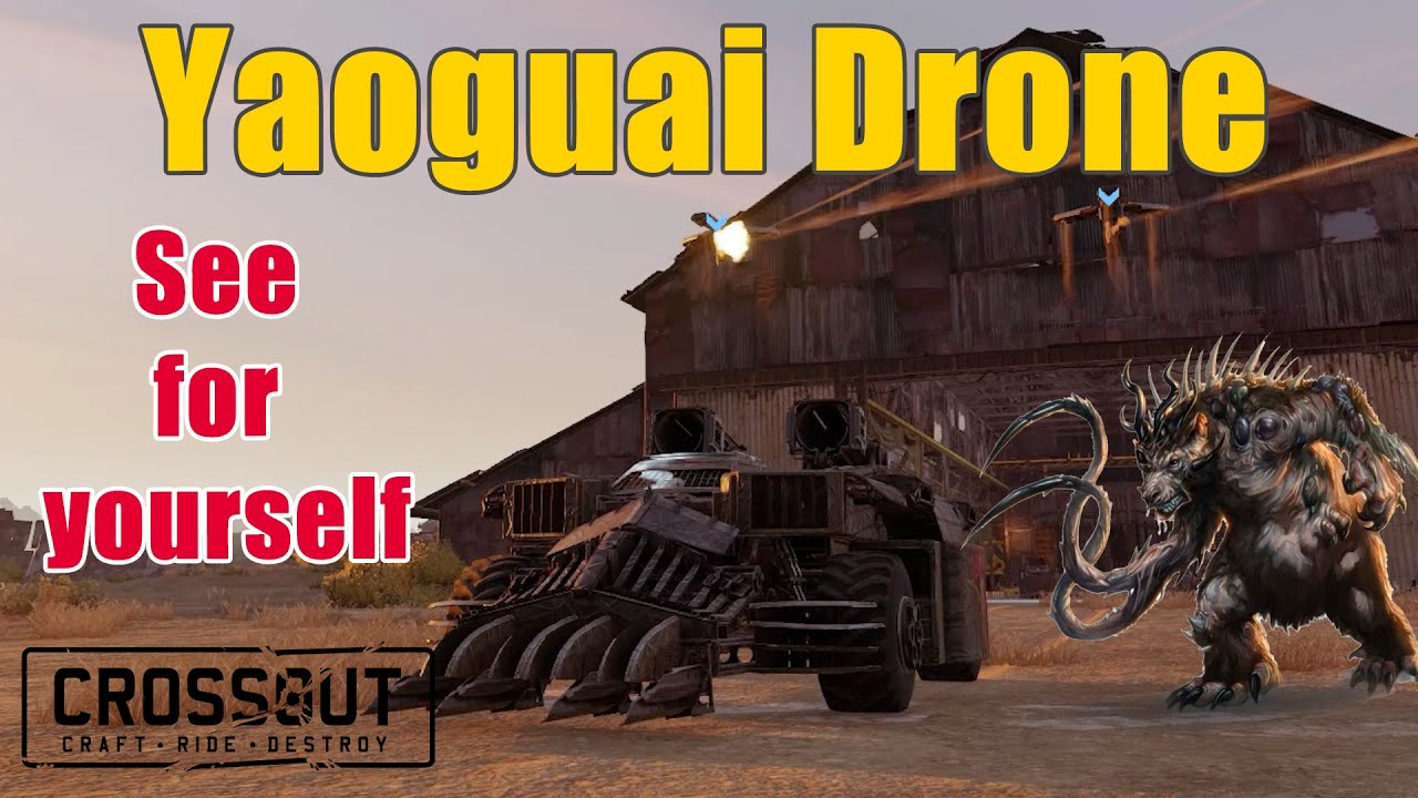 Crossout - Yaoguai Drone launcher - See For Yourself...