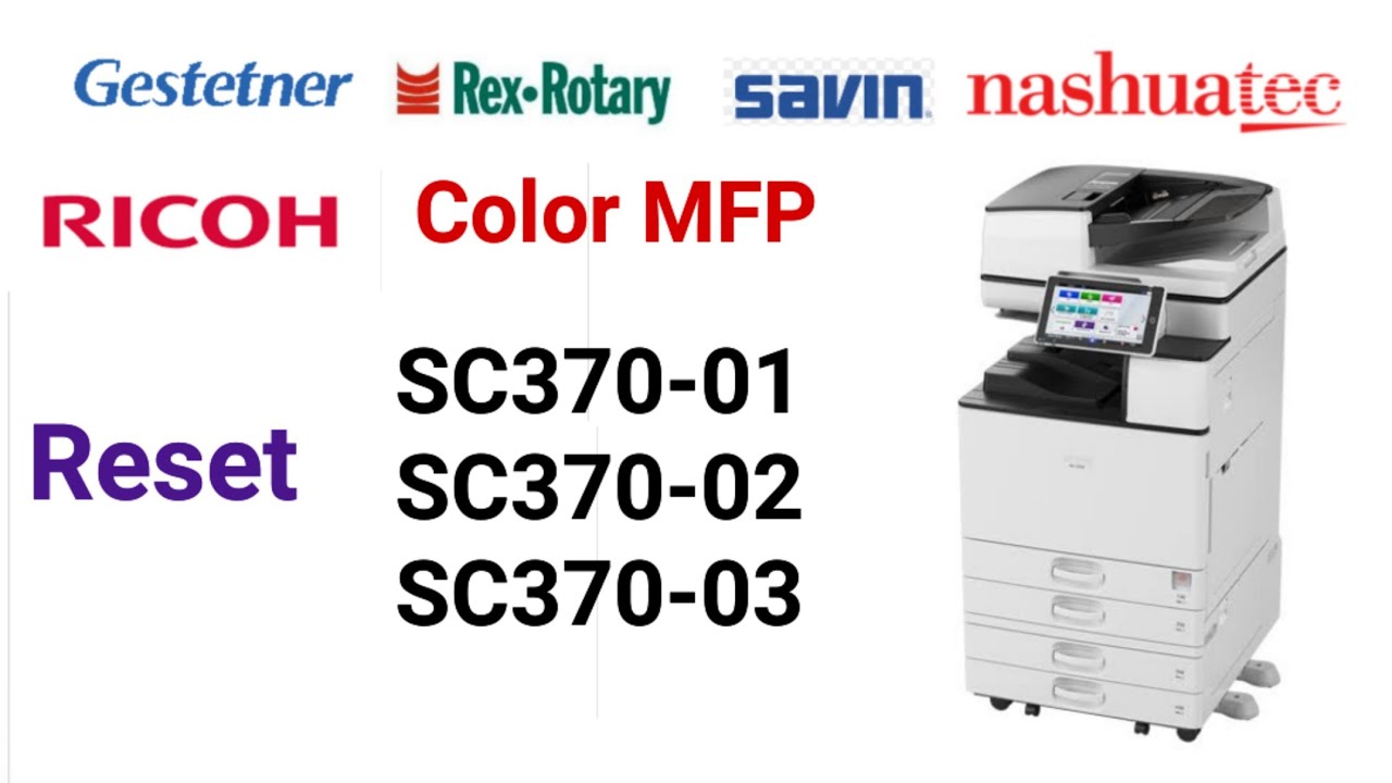 Reset error code SC 370-01, SC 370-02, SC 370-03 in Ricoh Color photocopier MP C2004ex, IMC 2000