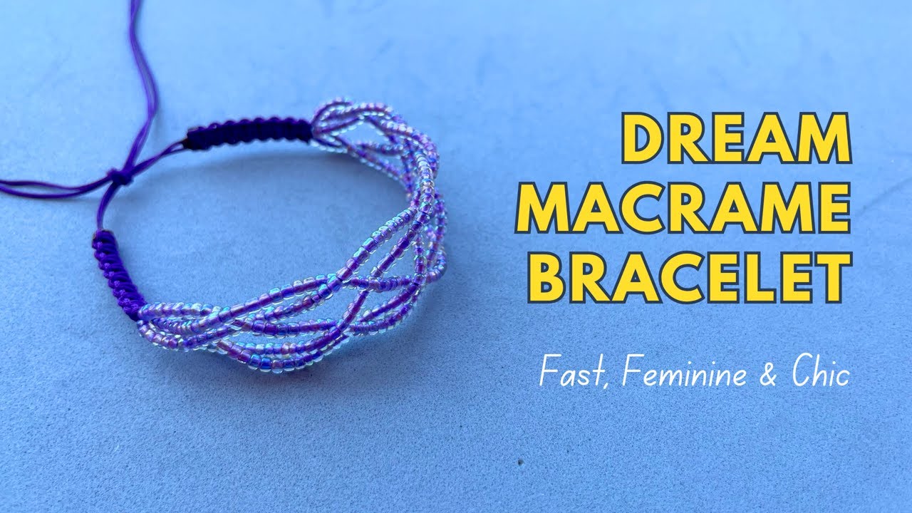 DIY Dream Macrame Bracelet with Beads | Simple Yet Stunning Handmade Jewelry Idea