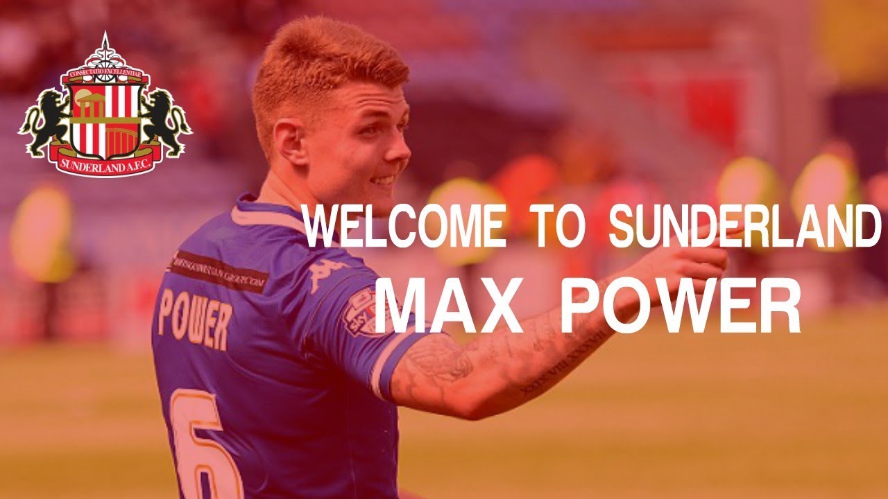WELCOME TO SUNDERLAND - MAX POWER (GOALS & ASSISTS)