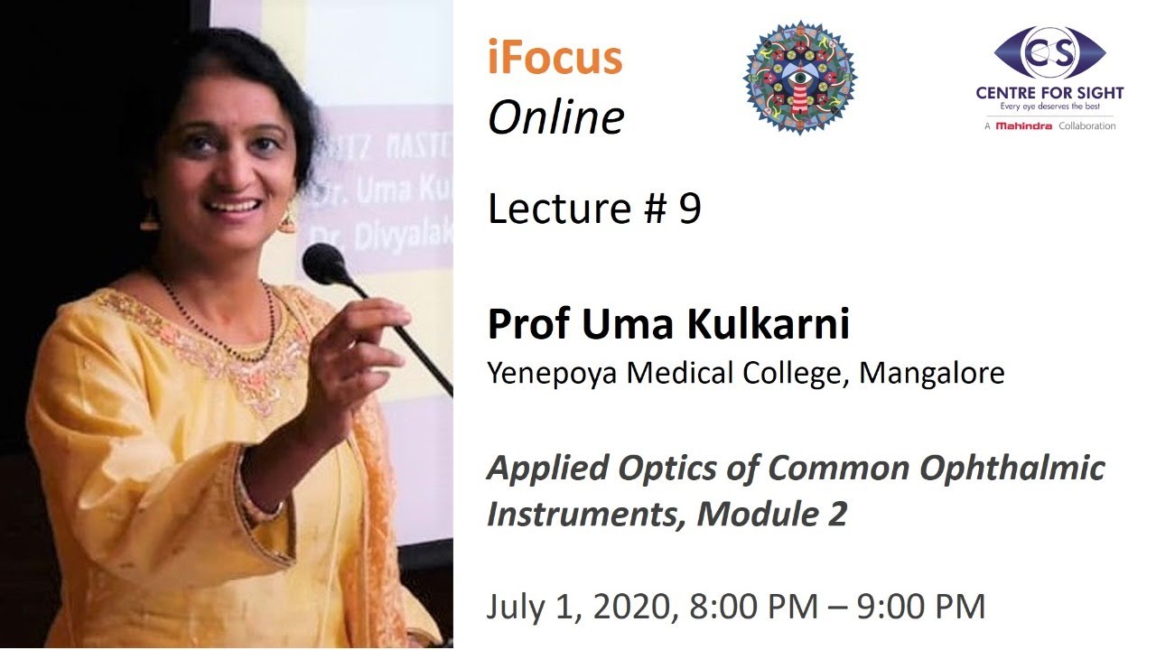 iFocus Online, Lecture 9: Applied Optics of Common Ophthalmic Instruments, Module 2