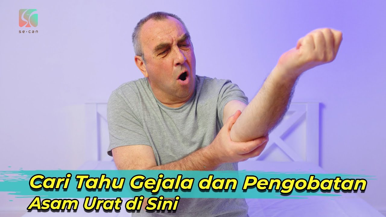 Wajib Tahu, Ini Gejala dan Pengobatan Asam Urat
