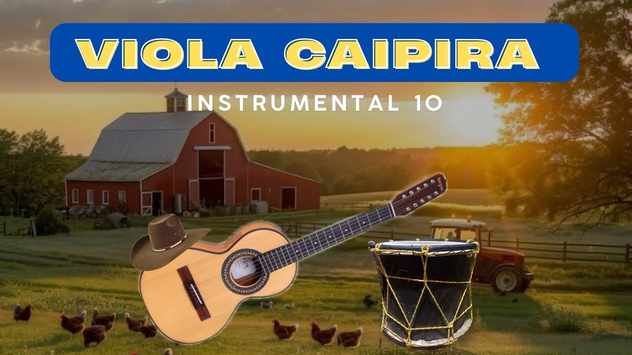 Viola Caipira Instrumental 10 - Sertanejo| Moda de Viola| Caipira| Rural| Música Caipira| Natureza