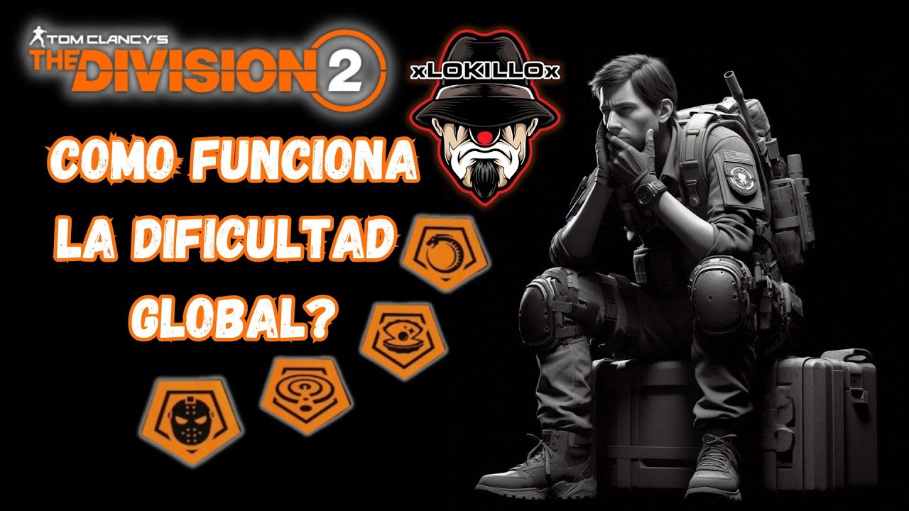 COMO FUNCIONA LA DIFICULTAD GLOBAL EN SHADES OF RED | THE DIVISION 2