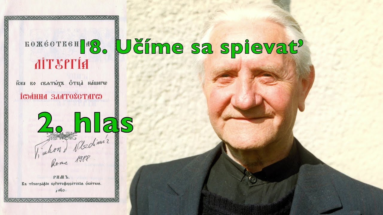 18 Uč&iacute;me sa spievať 2 hlas глас голос Subcarpathian Rusyn Prostopinije Octoechos
