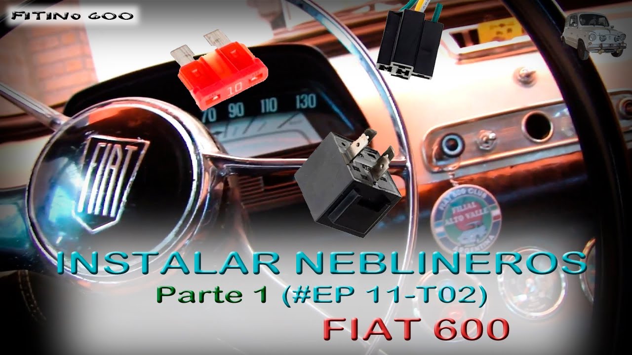 Fiat 600 Introducción a Faros accesorios Parte 1 Ep11 T02 / #Fiat600 #Farosaccesorios #Fitino600