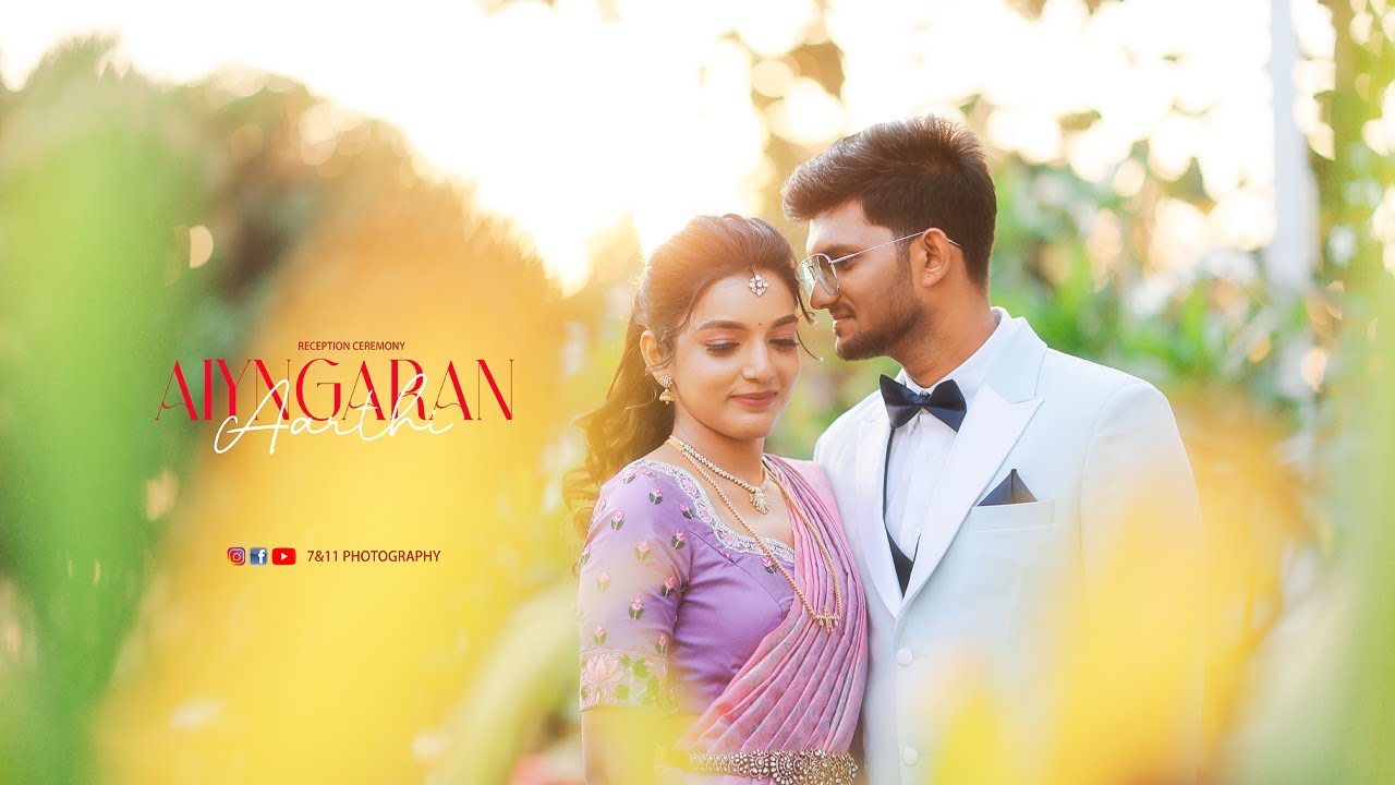 Aiyngaran Weds Aarthi I A Chettinad Wedding Reception I Coimbatore I 7&11 Photography