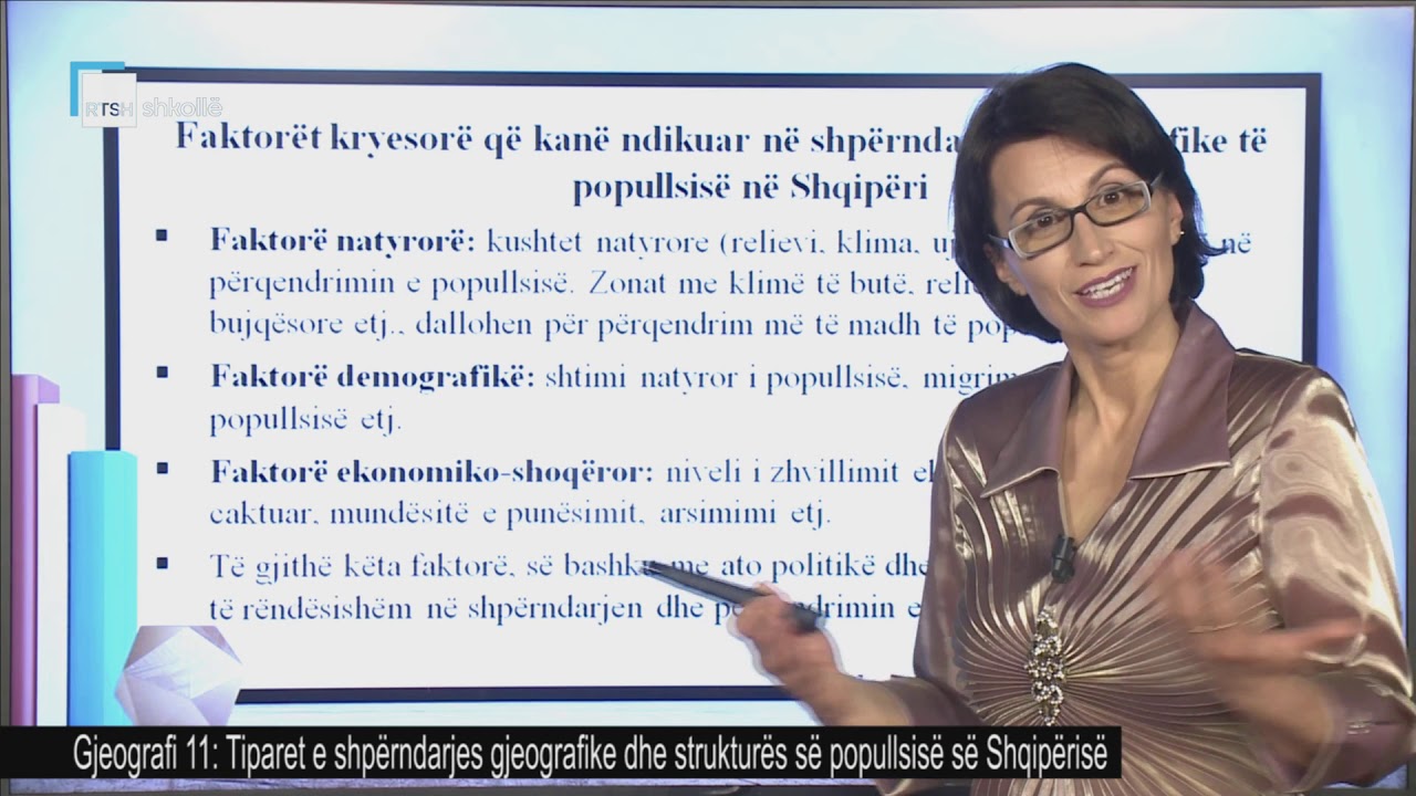 Gjeografi 11 - Tiparet e shpërndarjes gjeografike dhe strukturës së popullsisë së Shqipërisë
