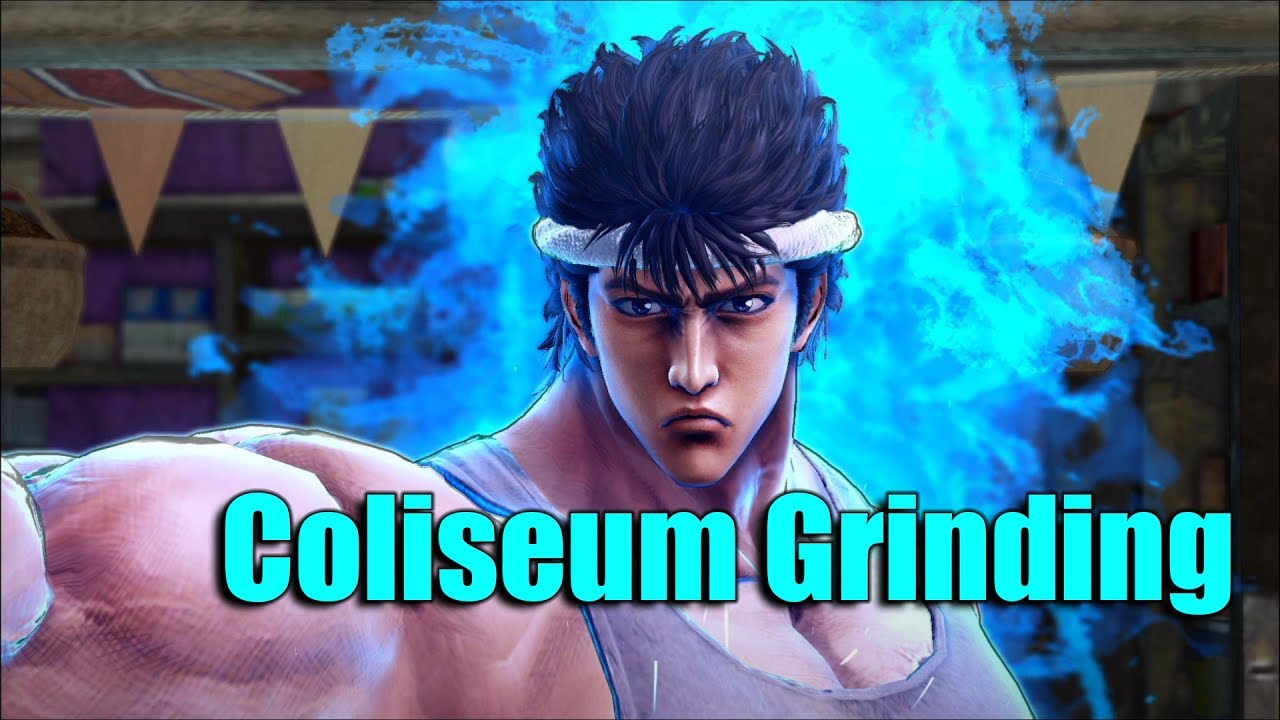 Coliseum Grinding in Fist of The North Star: Lost Paradise
