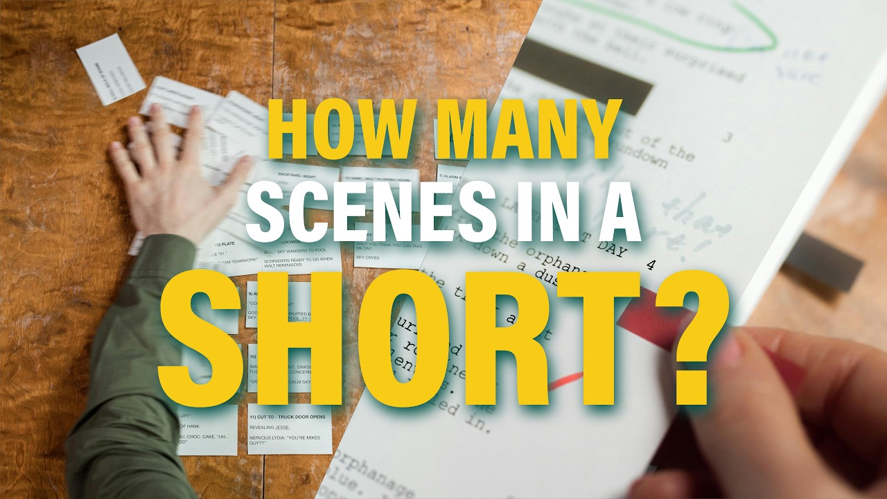 How Many Scenes Should a Short Film Have? | Screenwriting for Filmmakers