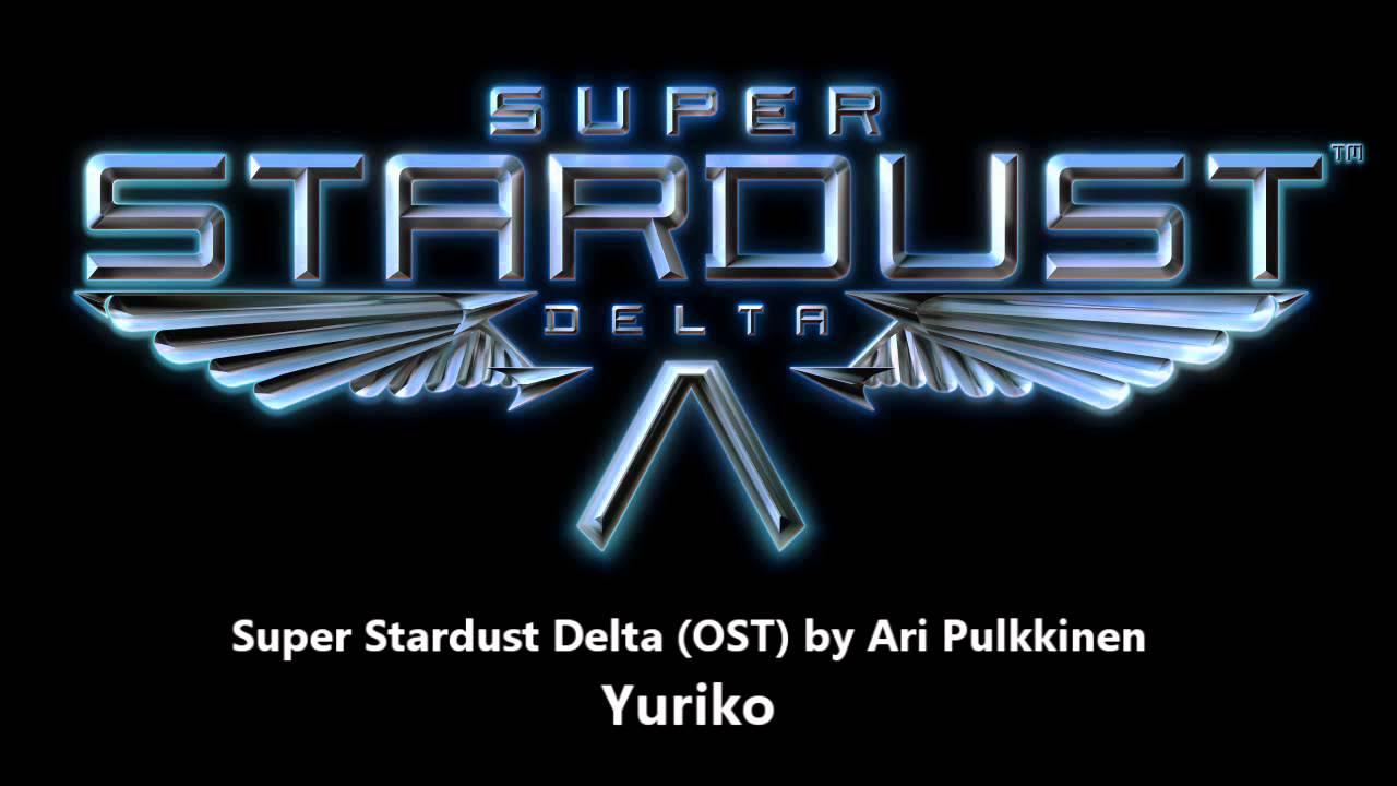 Super Stardust Delta OST - Yuriko