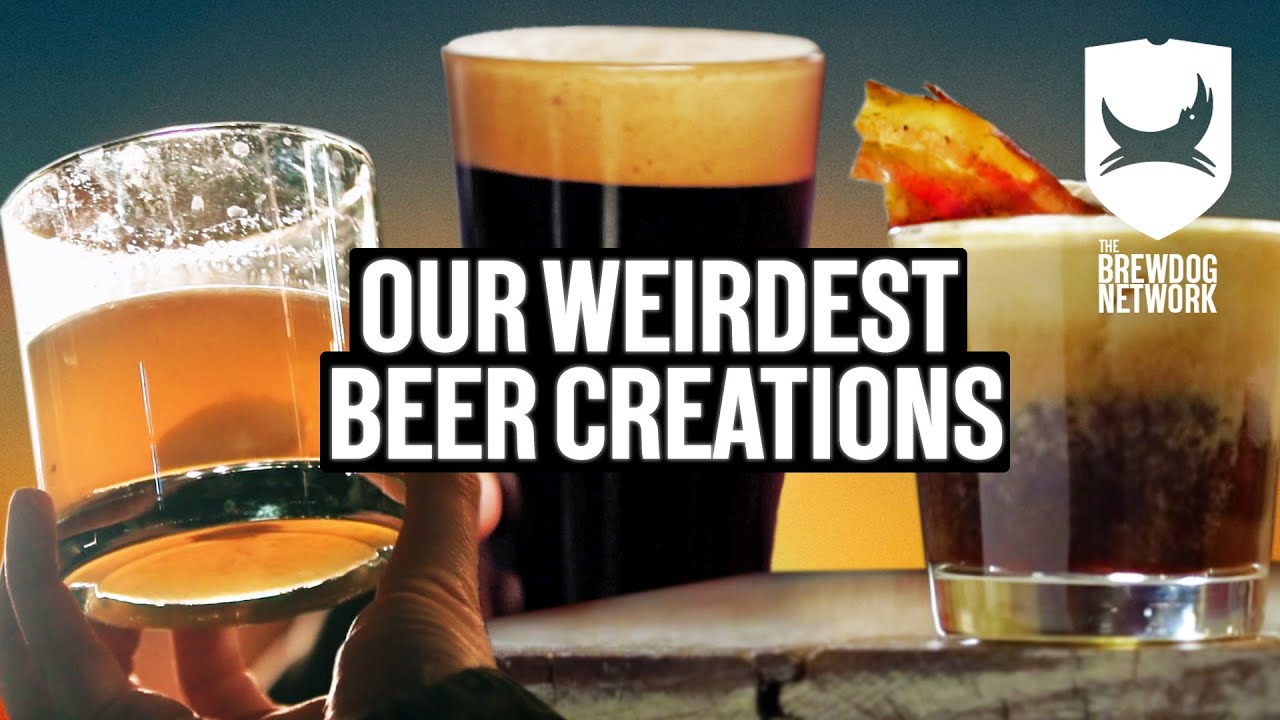 The ultimate collection of weird beers | Brew Dogs