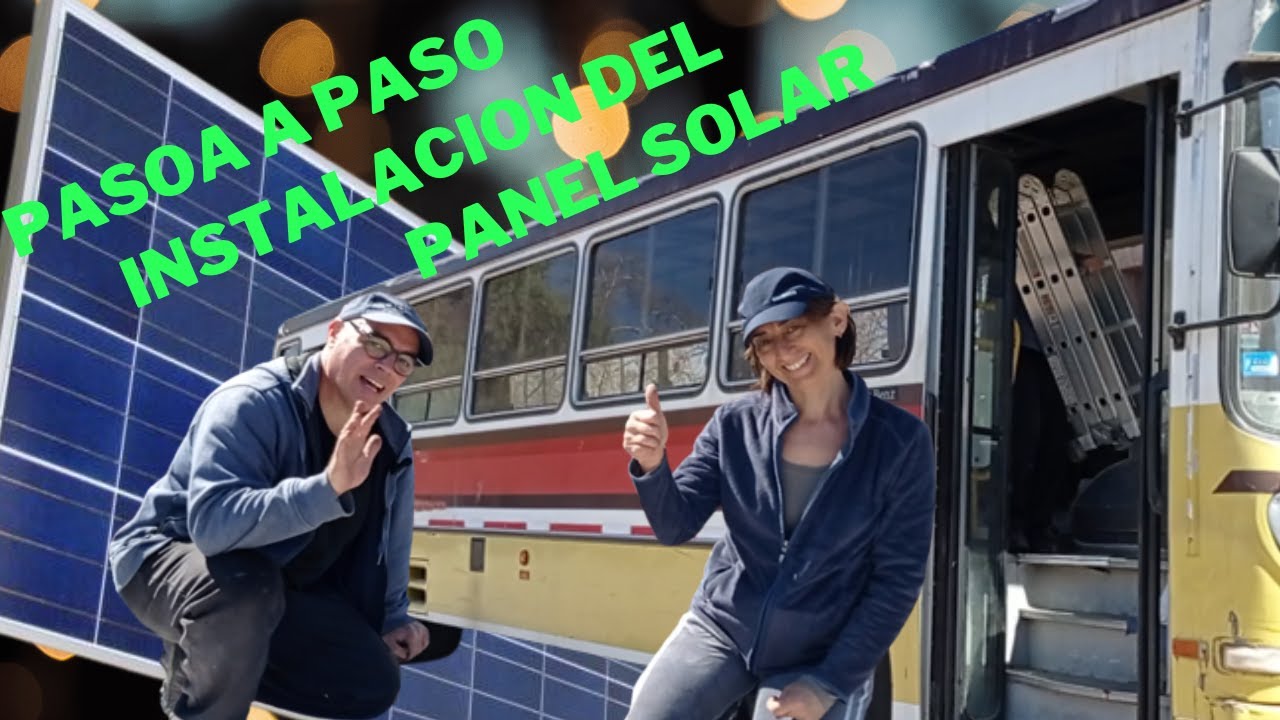 COMO INSTALAR UN PANEL SOLAR EN EL MOTORHOME🚍🚍