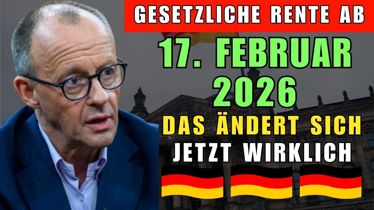 Gesetzliche Rente ab 17. Februar 2026 – Das ändert sich jetzt wirklich