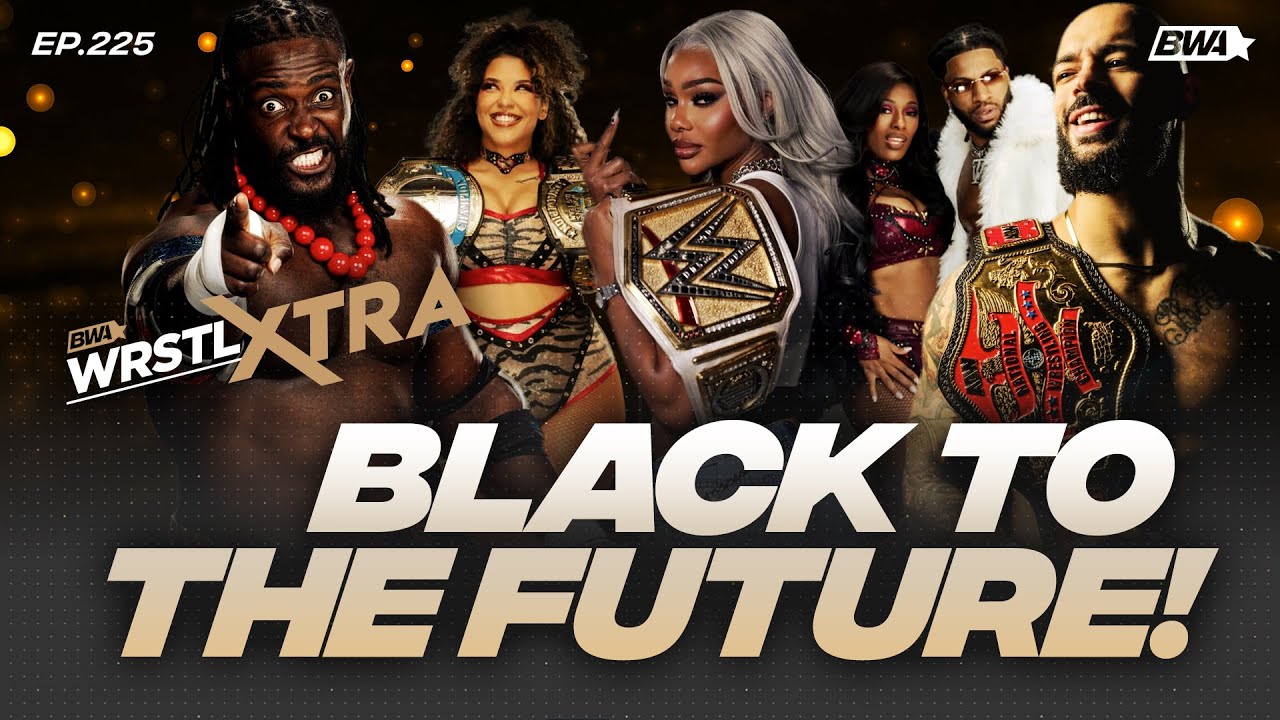 Black stars set to shape 2026 and the future of Pro Wrestling! | BWA presents WrstlXtra ep. 223