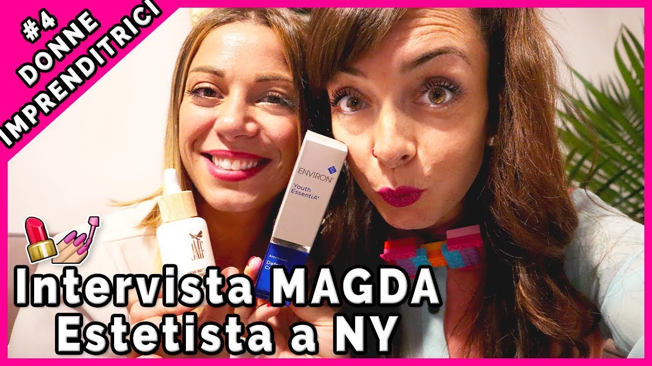 Aprire un negozio di estetica a New York: intervista a Magda Bellanova