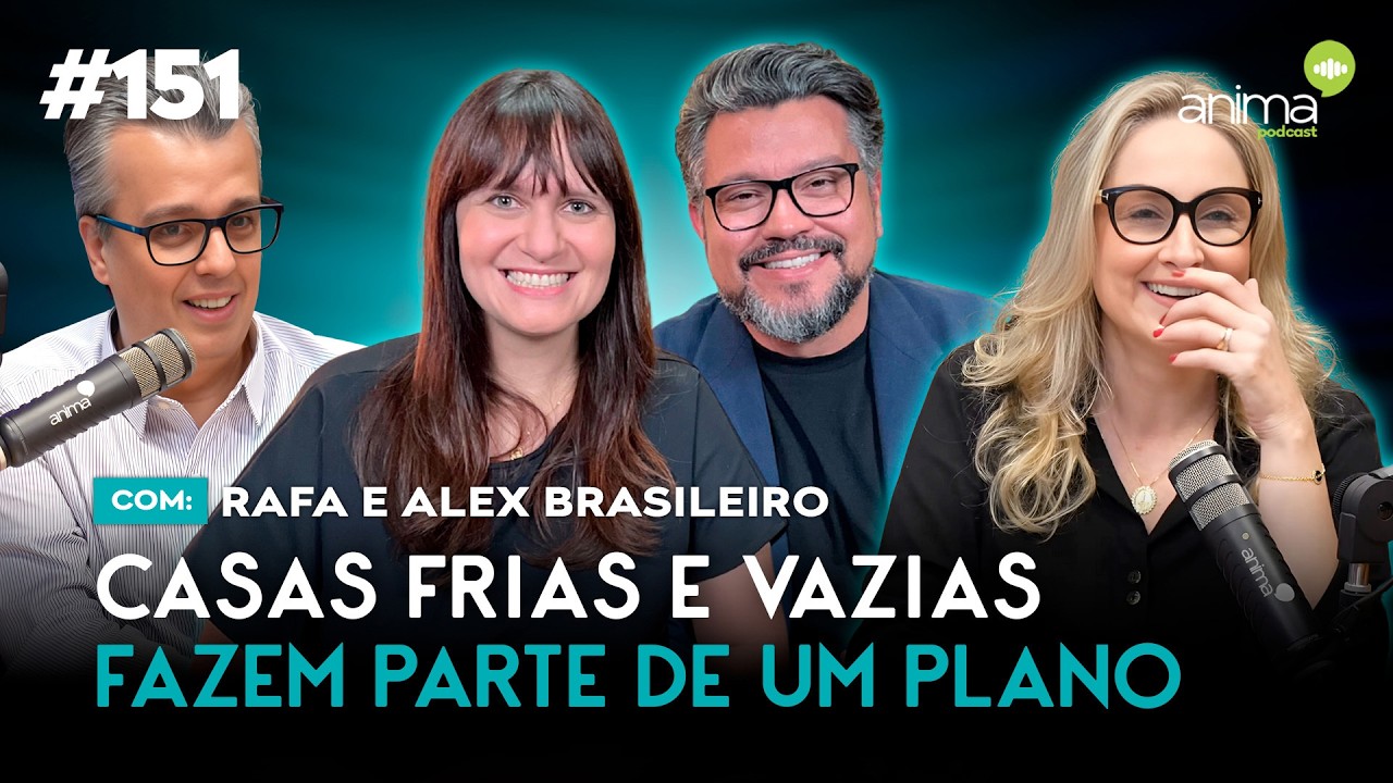 Casas frias e vazias fazem parte de um&nbsp;plano | Ep. #151 | com  Rafa e Alex Brasileiro