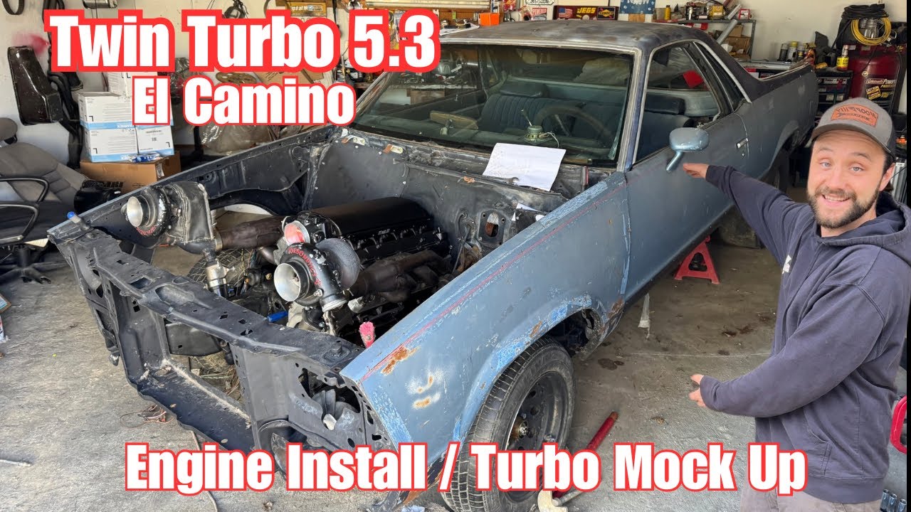 Twin Turbos on a Budget – El Camino Build Pt. 2 (5.3 LS)
