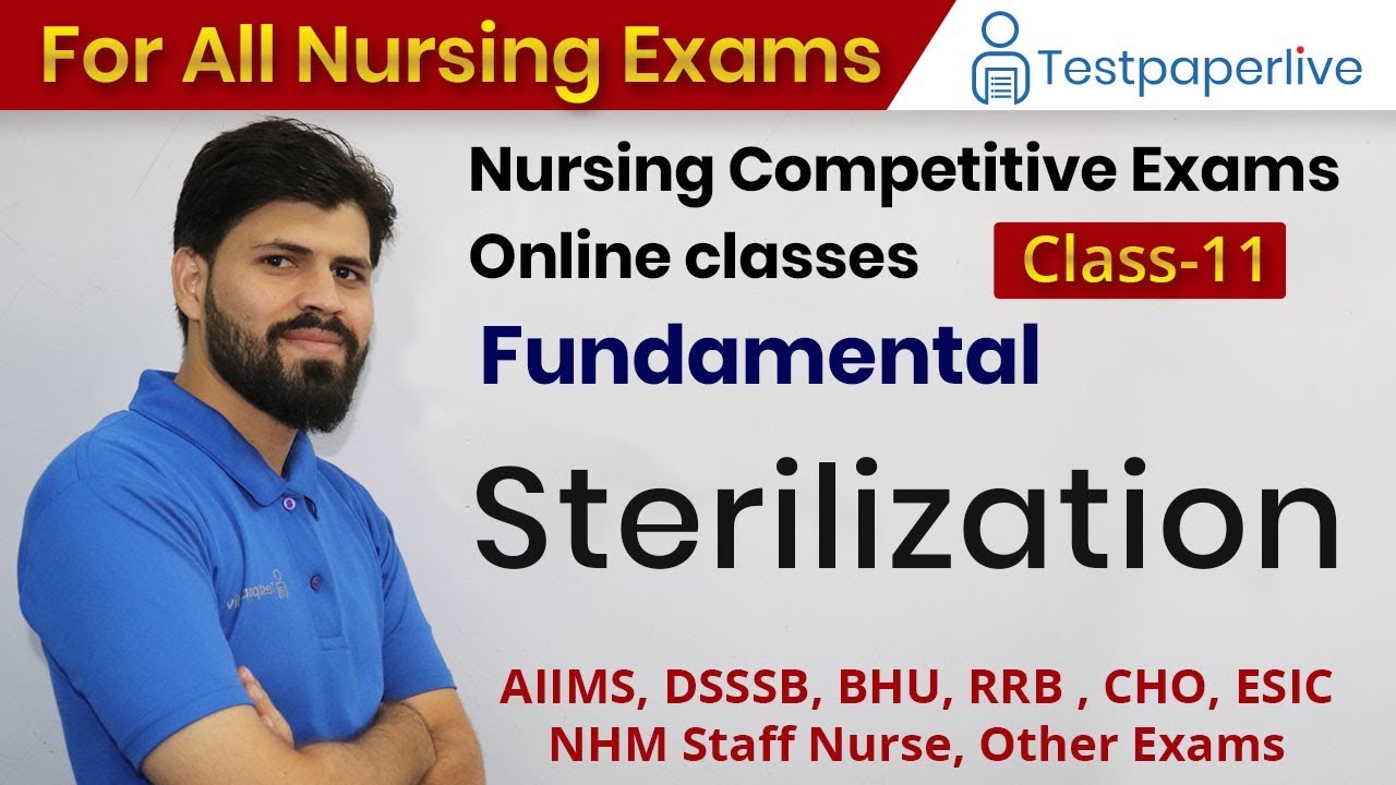 Sterilization | Fundamental | Nursing online Classes | Nursing & Staff Nurse by Testpaperlive