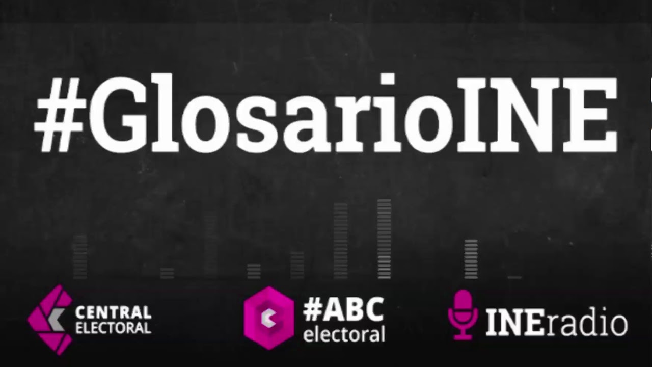 Glosario Electoral: Etapas del Proceso Electoral Federal