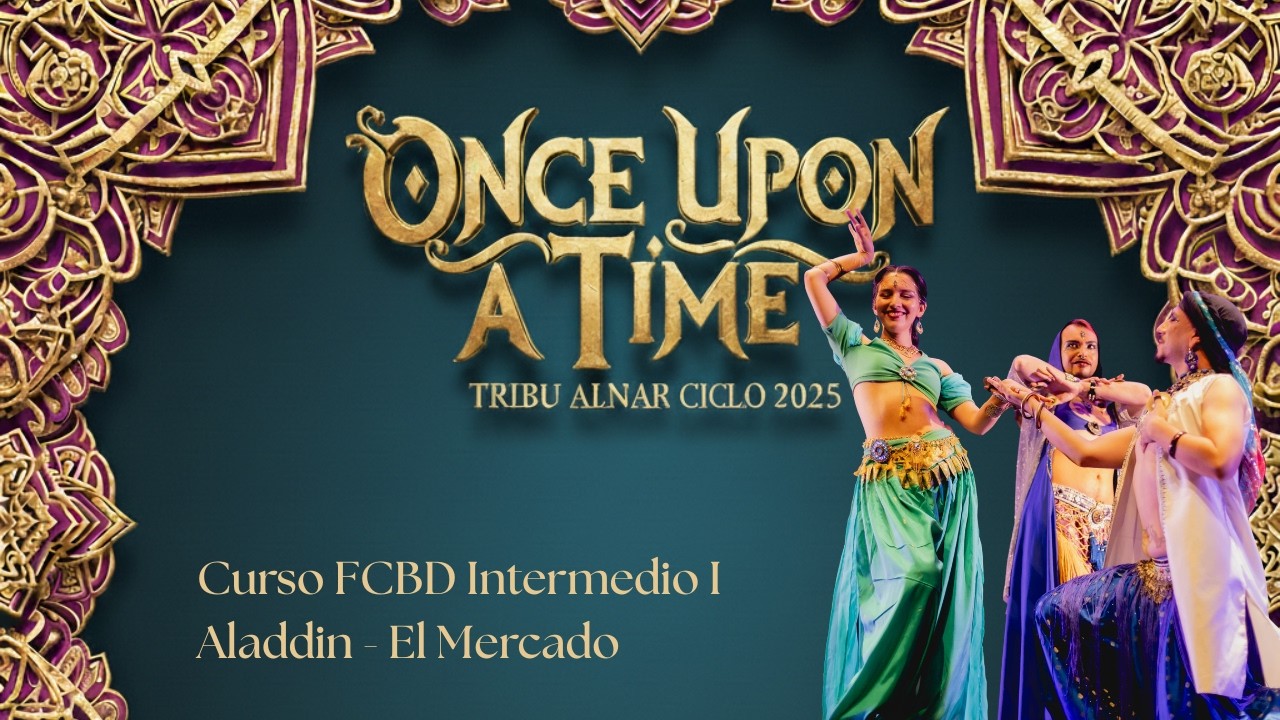 El Mercado | Aladdin – Once Upon a Time - FCBD® Style Nivel Intermedio