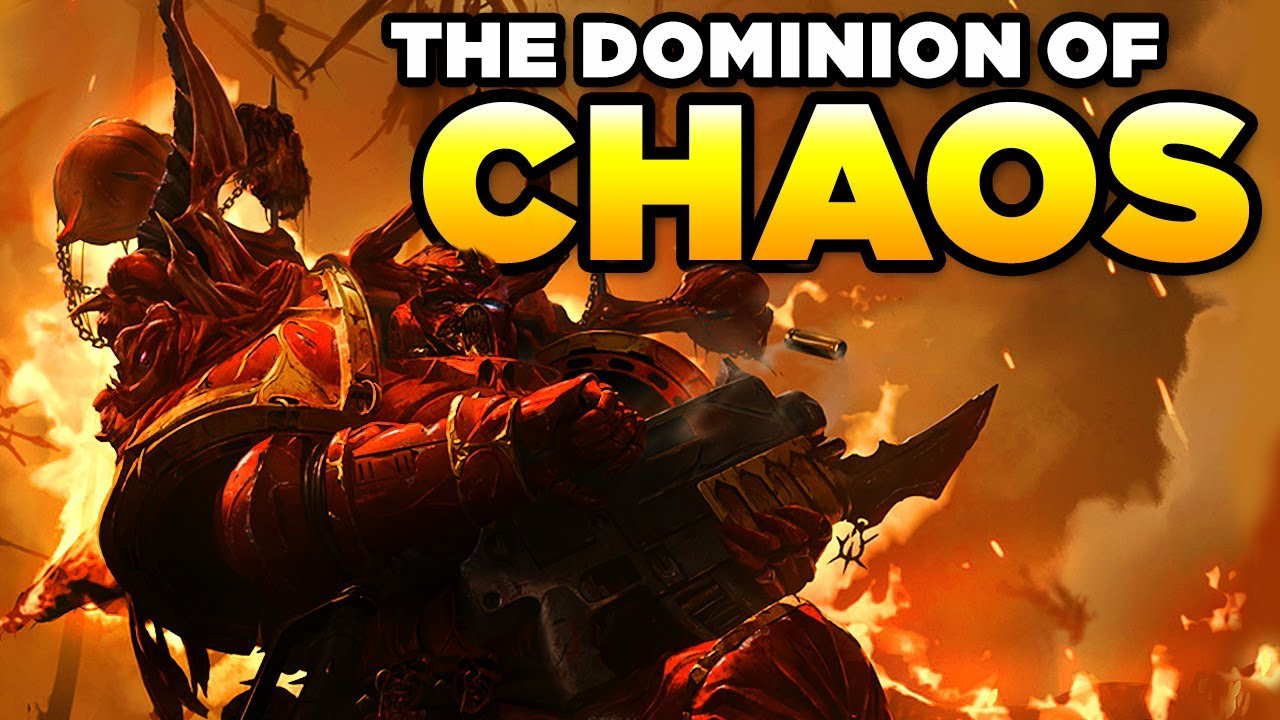 THE DOMINION OF CHAOS | WARHAMMER 40,000 Lore / History