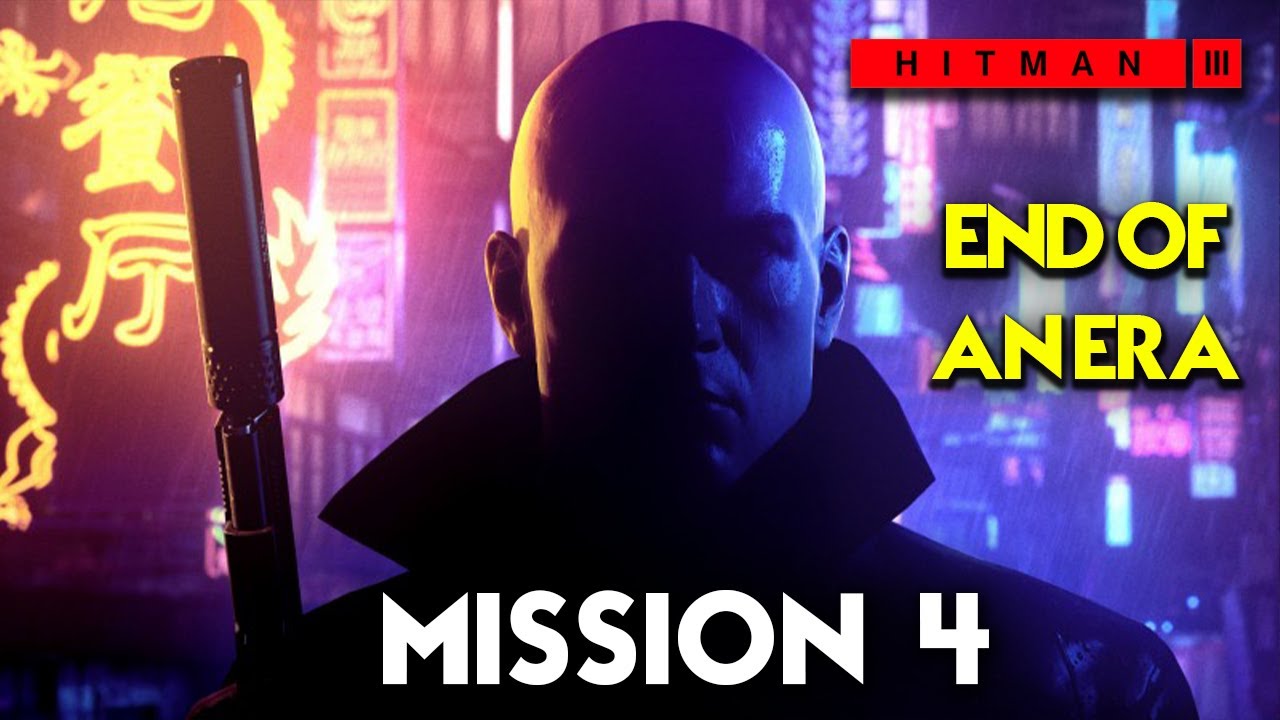 Hitman 3 Mission 4 (Gameplay Walkthrough) Chongqing - End Of An Era