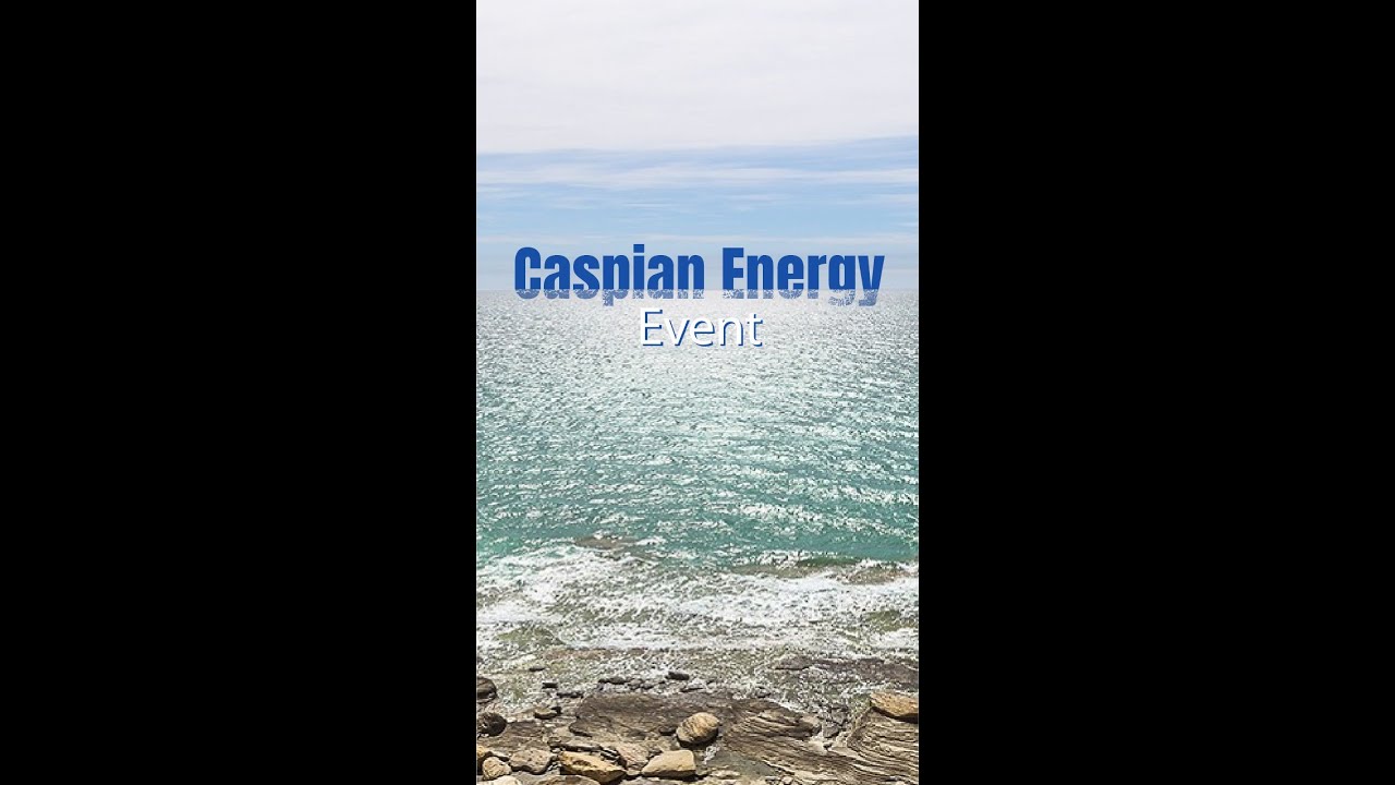 Caspian Energy Event