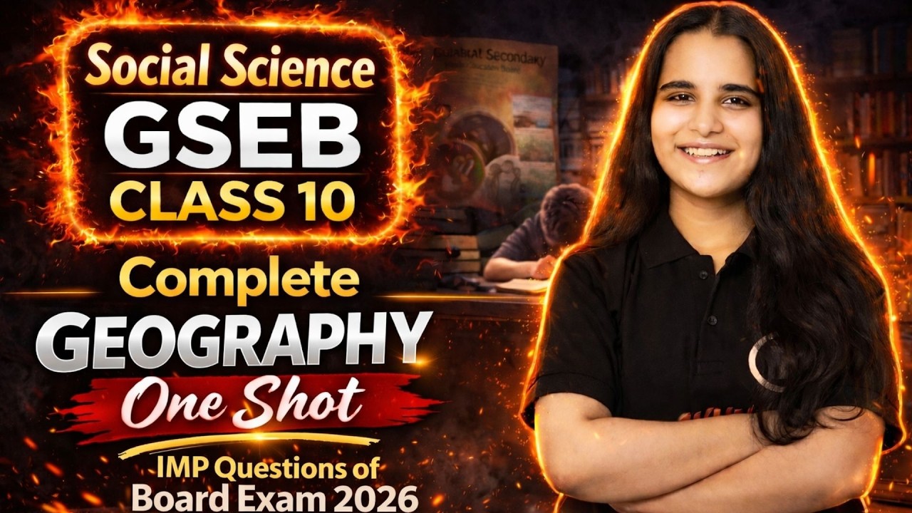 Class 10 🔥-Complete Geography | GSEB English Medium | Most IMP Questions | GSEB 10th Rapid Revision