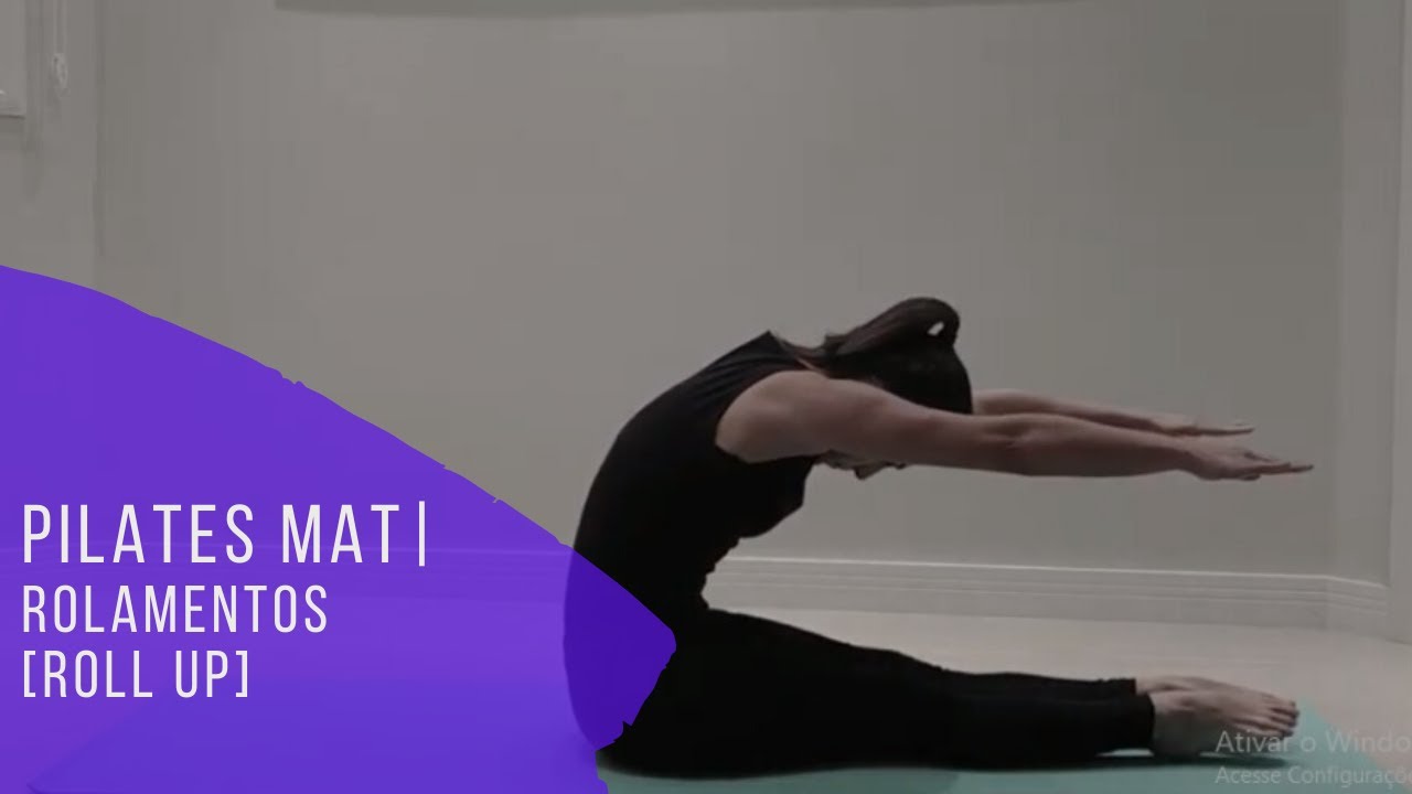 Pilates Mat| Half Roll Down e Roll Up