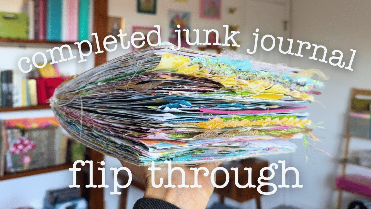 completed creative junk journal flip through | my style is changing