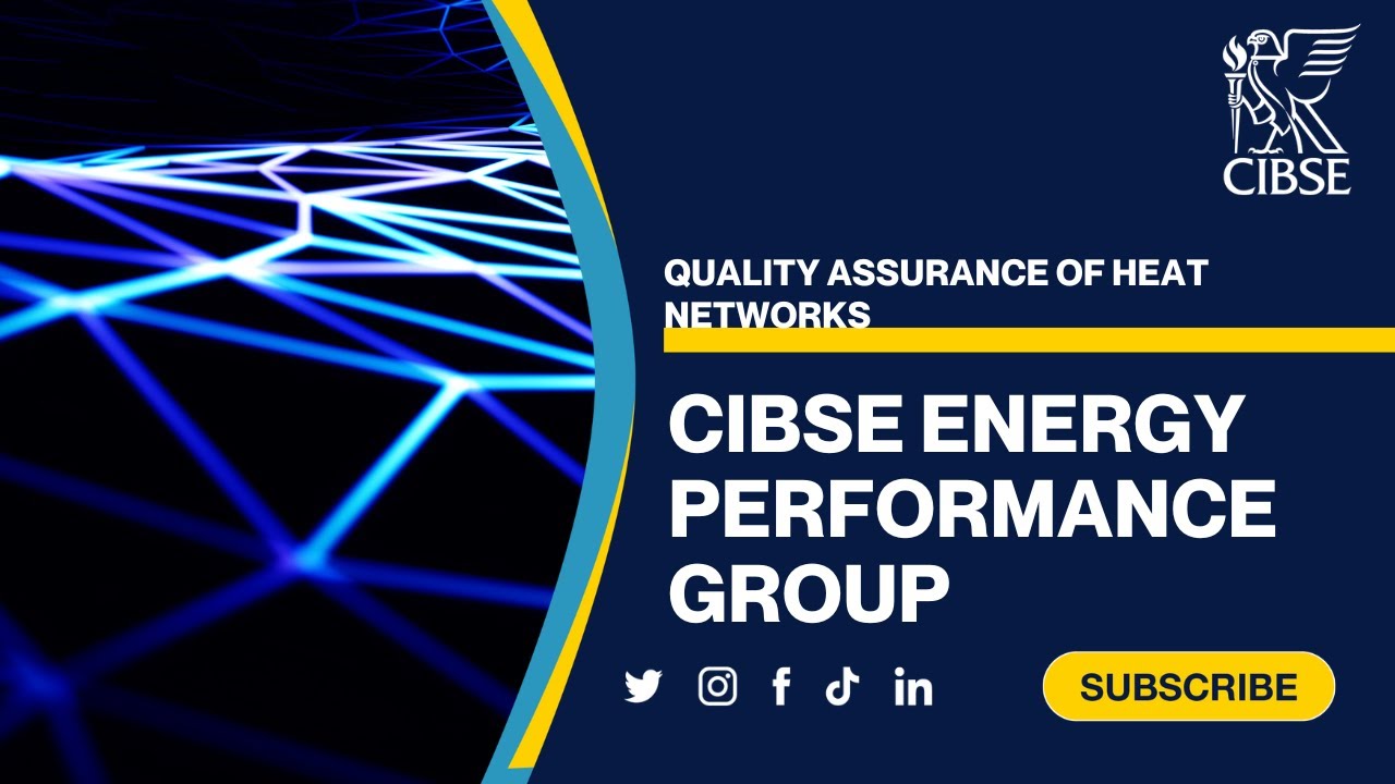 Energy Performance Group – Quality Assurance of Heat Networks (CP1 2020)