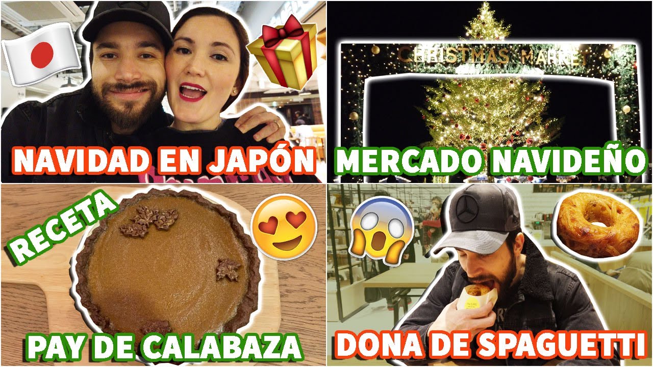 🎄🇯🇵MERCADO NAVIDEÑO EN JAPÓN + RECETA DESAYUNO FÁCIL + DONAS DE SPAGUETTI + PASEO NOCTURNO