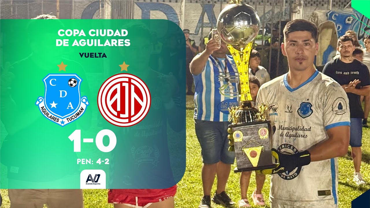 RESUMEN: Deportivo Aguilares 1-0 (Penales 4-2) Jorge Newbery | Copa Ciudad Aguilares 2025 - VUELTA