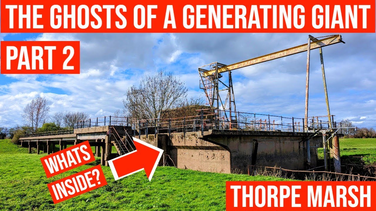 The Underground Remains of Thorpe Marsh Power Station