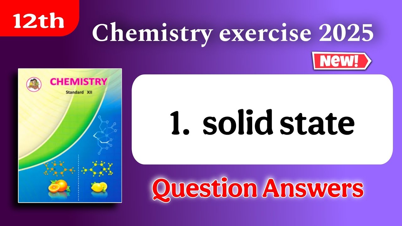 class 12th chemistry chapter 1 exercise - solid state exercise question answer #class12