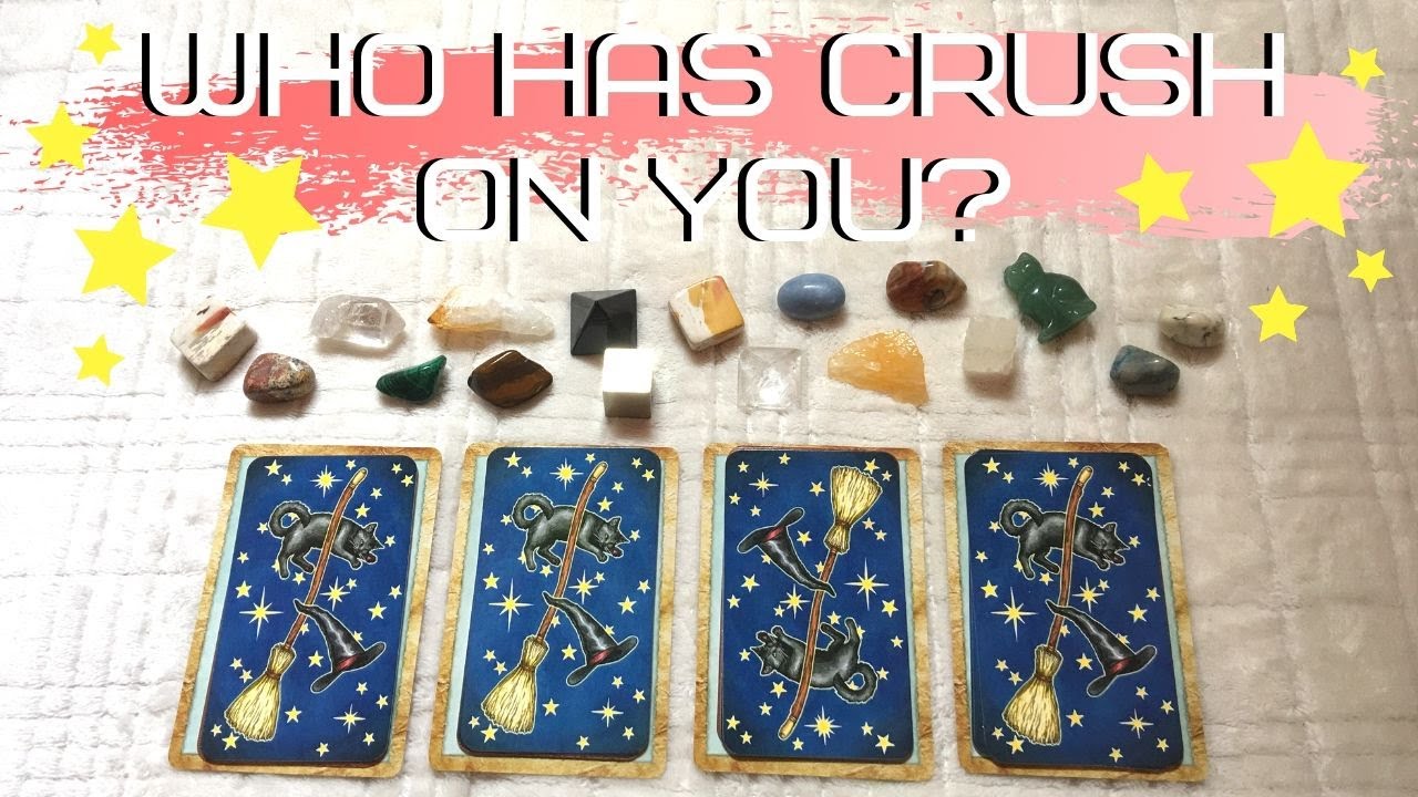 Who Has a CRUSH on YOU? Pick A Card