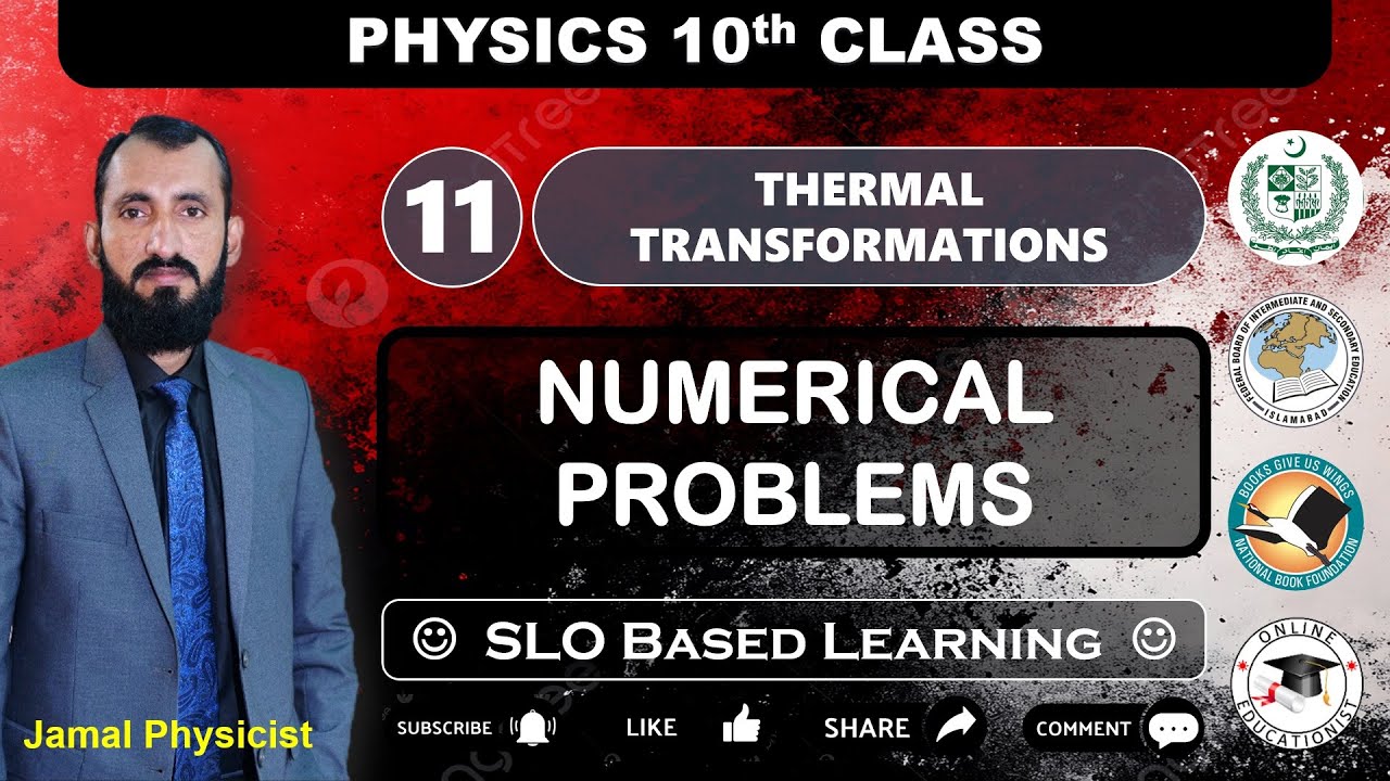 Numerical Problems | Chapter 11 Thermal Transformations | 10th Physics | NBF New Book FBISE 2025-26