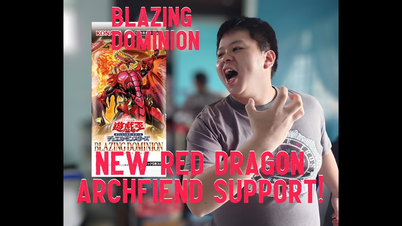 Lets review! Yugioh! Brand new Red Dragon Archfiend Support from Blazing Dominion! King meta 2026?