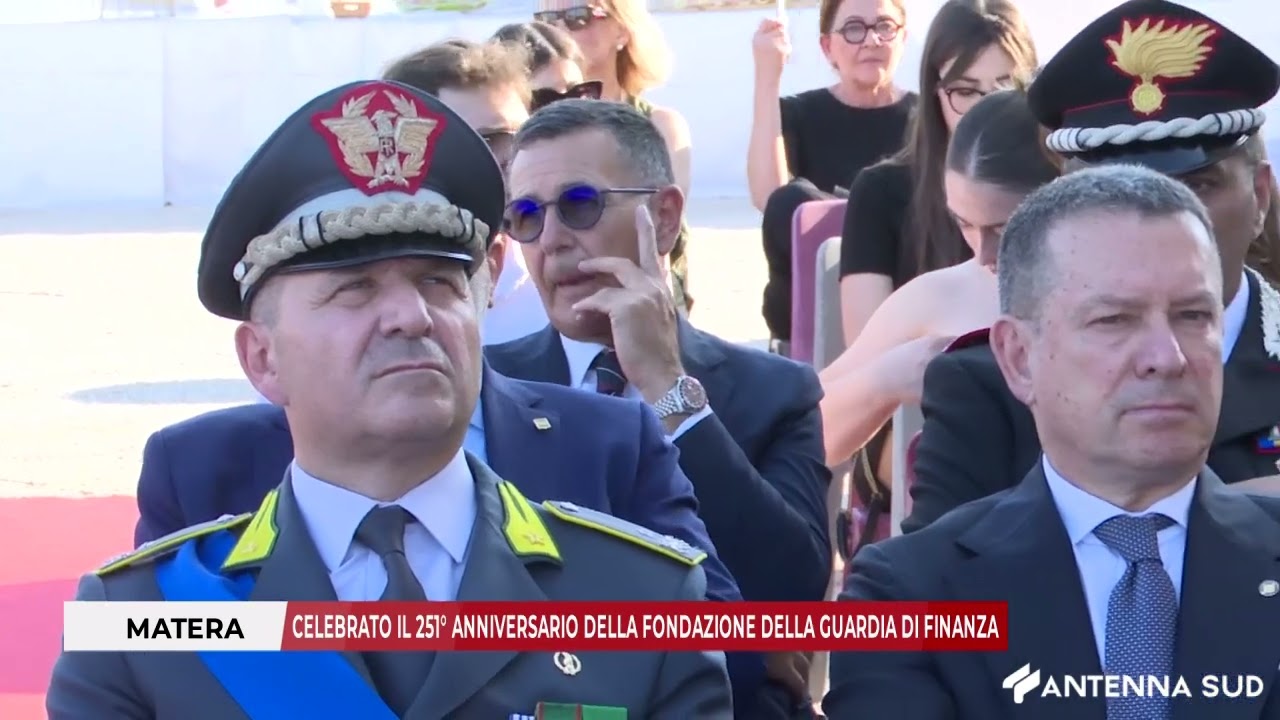 24 GIUGNO 2025 - MATERA, CELEBRATO IL 251° ANNIVERSARIO DELLA FONDAZIONE DELLA GUARDIA DI FINANZA