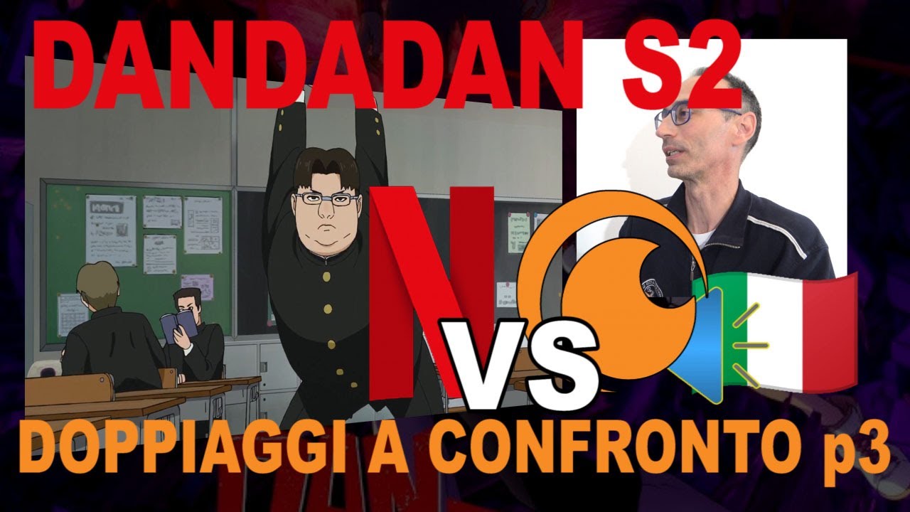 DANDADAN Stagione 2  Doppiaggio Netflix vs Crunchyroll Parte 3 di 3