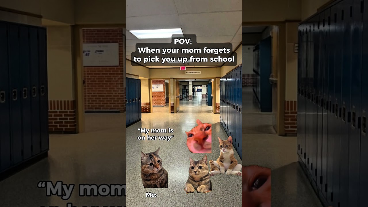 When your mom forgets to pick you up from school 